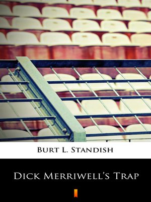 cover image of Dick Merriwell's Trap